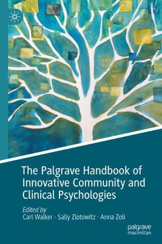 The Palgrave Handbook of Innovative Community and Clinical Psychologies.