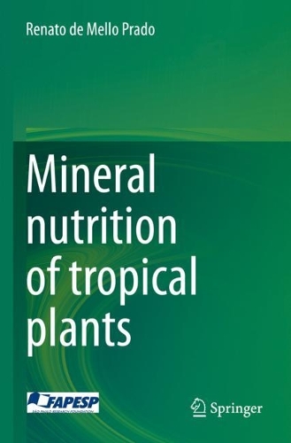 Mineral nutrition of tropical plants. 2021 ed.