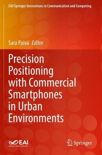 Precision Positioning with Commercial Smartphones in Urban Environments. 2021 ed.