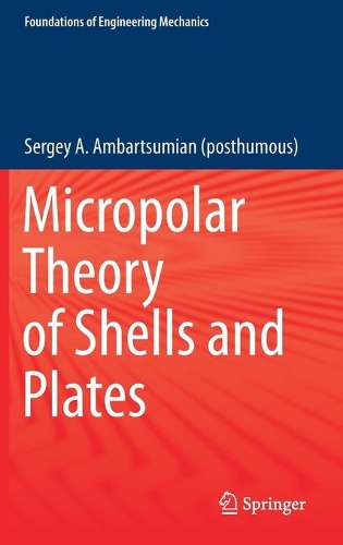 Micropolar Theory of Shells and Plates. 2021 ed.
