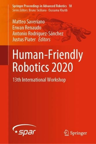 Human-Friendly Robotics 2020: 13th International Workshop. 2021 ed.