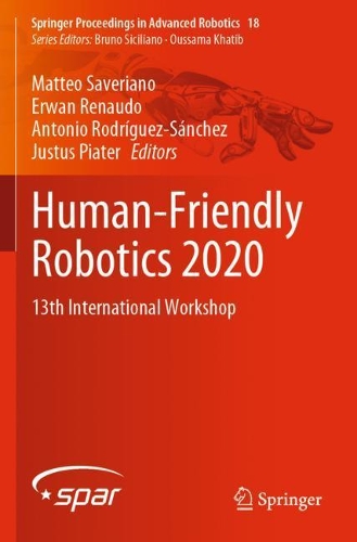 Human-Friendly Robotics 2020: 13th International Workshop. 2021 ed.