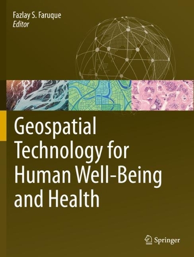 Geospatial Technology for Human Well-Being and Health. 2022 ed.