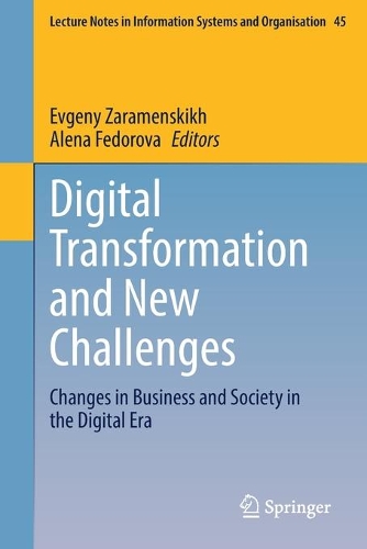 Digital Transformation and New Challenges: Changes in Business and Society in the Digital Era. 1st ed. 2021