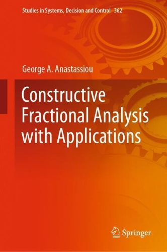 Constructive Fractional Analysis with Applications. 2021 ed.