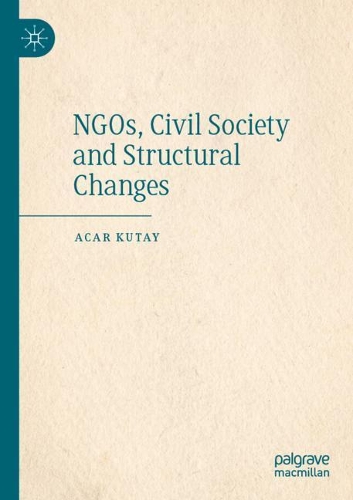 NGOs, Civil Society and Structural Changes. 2021 ed.