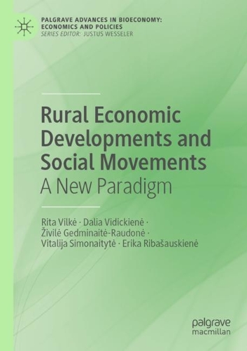 Rural Economic Developments and Social Movements: A New Paradigm. 2021 ed.