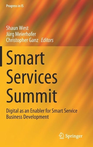 Smart Services Summit: Digital as an Enabler for Smart Service Business Development. 2021 ed.