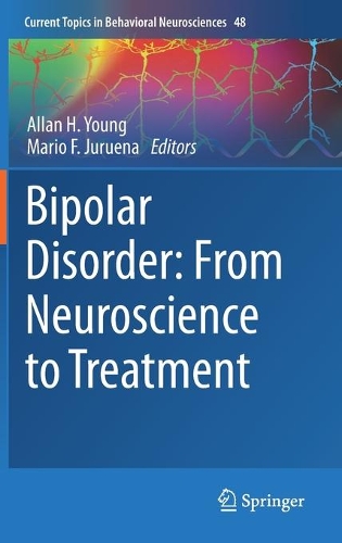Bipolar Disorder: From Neuroscience to Treatment. 1st ed. 2021