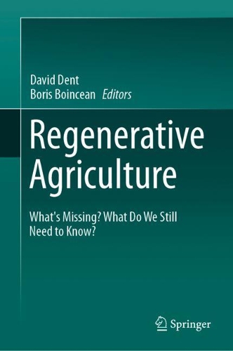 Regenerative Agriculture: What's Missing? What Do We Still Need to Know?. 2021 ed.