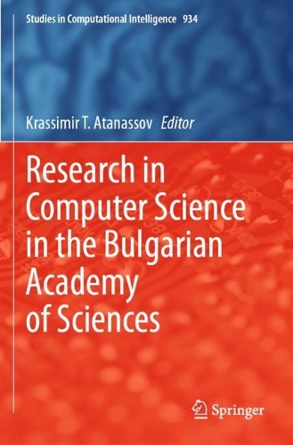 Research in Computer Science in the Bulgarian Academy of Sciences. 2021 ed.