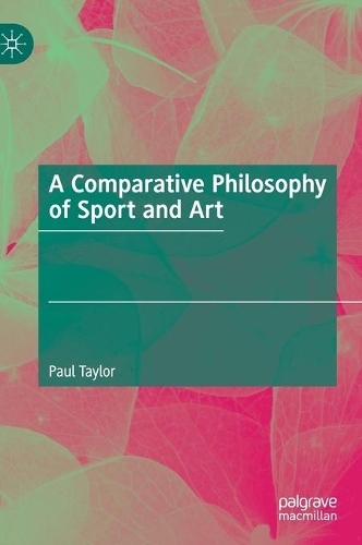 A Comparative Philosophy of Sport and Art.
