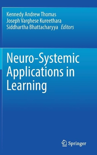 Neuro-Systemic Applications in Learning. 2021 ed.