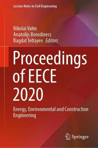 Proceedings of EECE 2020: Energy, Environmental and Construction Engineering. 2021 ed.
