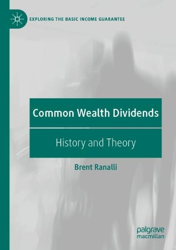 Common Wealth Dividends: History and Theory. 2021 ed.