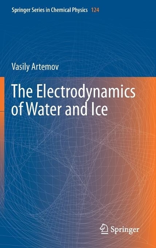 The Electrodynamics of Water and Ice. 2021 ed.