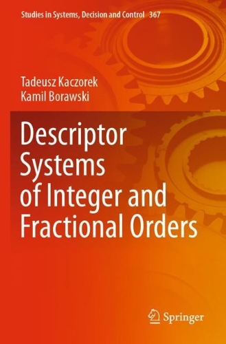 Descriptor Systems of Integer and Fractional Orders. 2021 ed.