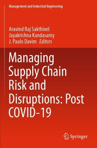 Managing Supply Chain Risk and Disruptions: Post COVID-19. 2021 ed.