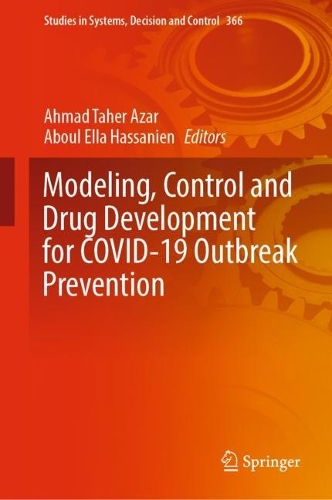 Modeling, Control and Drug Development for COVID-19 Outbreak Prevention. 1st ed. 2022