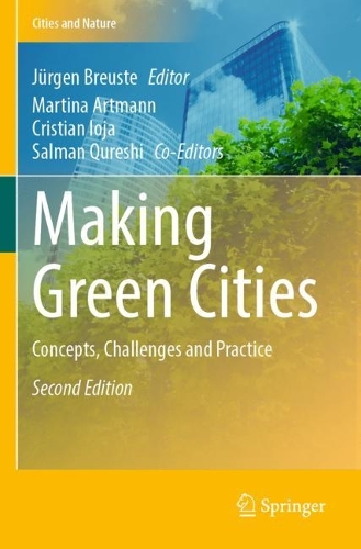Making Green Cities: Concepts, Challenges and Practice. Second Edition 2023