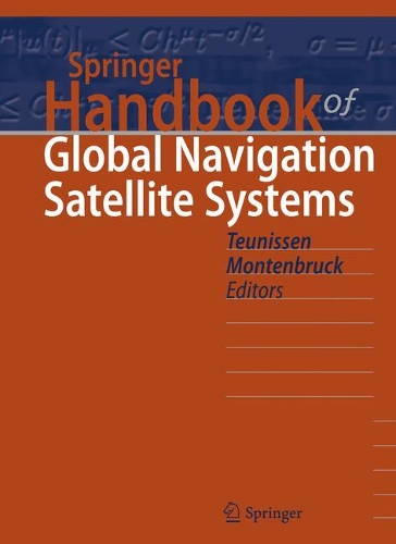 Springer Handbook of Global Navigation Satellite Systems. 2017 ed.