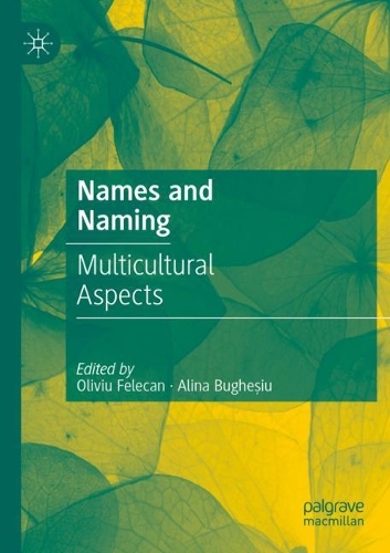 Names and Naming: Multicultural Aspects. 2021 ed.