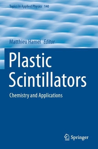 Plastic Scintillators: Chemistry and Applications. 2021 ed.