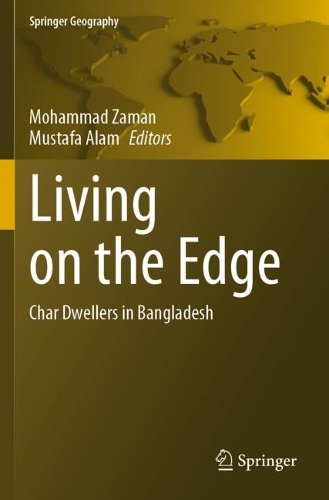 Living on the Edge: Char Dwellers in Bangladesh. 2021 ed.