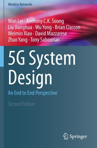 5G System Design: An End to End Perspective. Second Edition 2021
