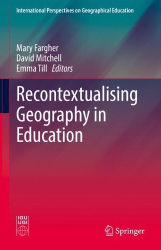 Recontextualising Geography in Education.