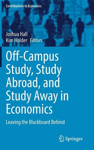 Off-Campus Study, Study Abroad, and Study Away in Economics