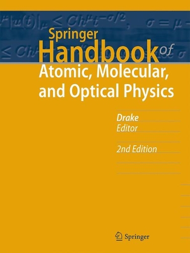 Springer Handbook of Atomic, Molecular, and Optical Physics. 2nd ed. 2023