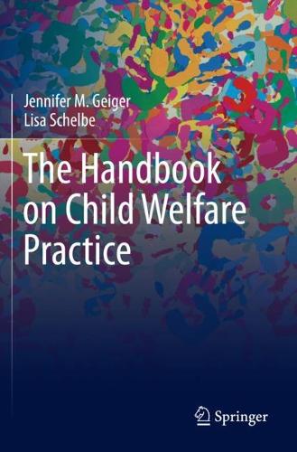 The Handbook on Child Welfare Practice. 2021 ed.