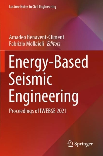 Energy-Based Seismic Engineering: Proceedings of IWEBSE 2021. 2021 ed.