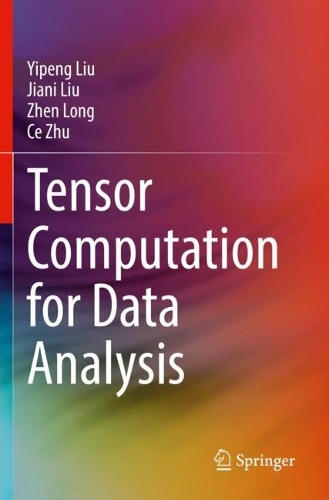 Tensor Computation for Data Analysis. 2022 ed.