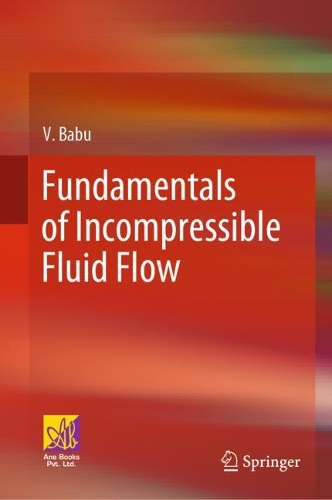 Fundamentals of Incompressible Fluid Flow. 2022 ed.