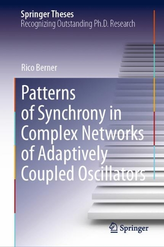Patterns of Synchrony in Complex Networks of Adaptively Coupled Oscillators. 2021 ed.