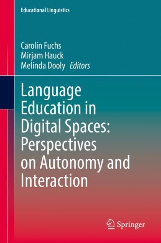 Language Education in Digital Spaces