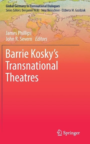 Barrie Kosky's Transnational Theatres. 1st ed. 2021