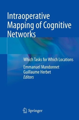 Intraoperative Mapping of Cognitive Networks: Which Tasks for Which Locations. 2021 ed.