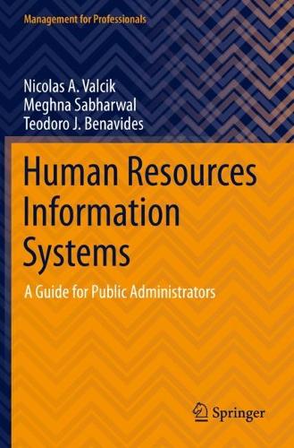 Human Resources Information Systems: A Guide for Public Administrators. 1st ed. 2021