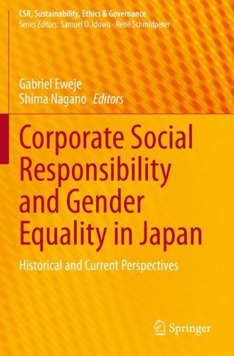 Corporate Social Responsibility and Gender Equality in Japan: Historical and Current Perspectives. 2021 ed.