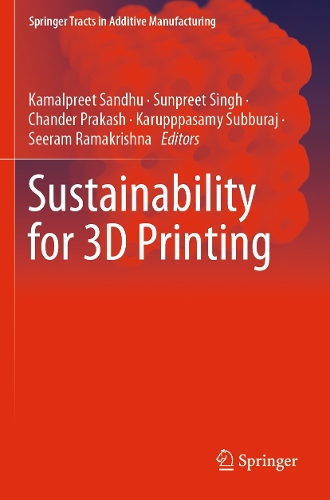 Sustainability for 3D Printing. 2022 ed.