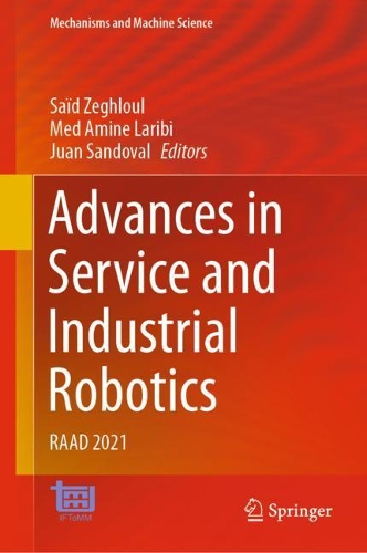 Advances in Service and Industrial Robotics: RAAD 2021. 2021 ed.