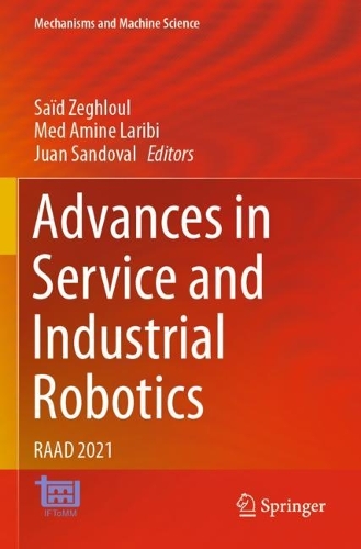 Advances in Service and Industrial Robotics: RAAD 2021. 2021 ed.