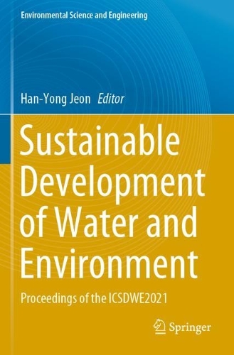 Sustainable Development of Water and Environment: Proceedings of the ICSDWE2021. 2021 ed.