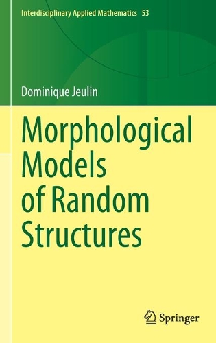 Morphological Models of Random Structures.