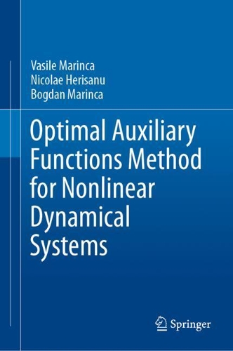 Optimal Auxiliary Functions Method for Nonlinear Dynamical Systems. 2021 ed.