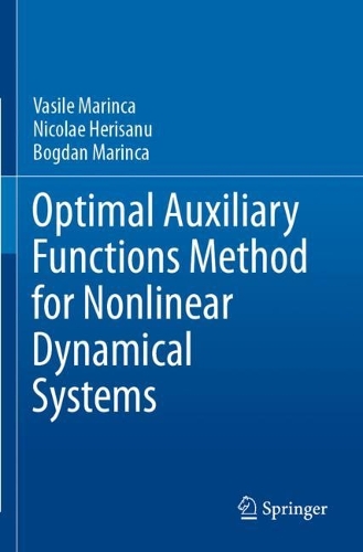 Optimal Auxiliary Functions Method for Nonlinear Dynamical Systems. 2021 ed.