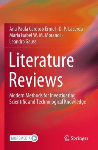 Literature Reviews: Modern Methods for Investigating Scientific and Technological Knowledge. 2021 ed.